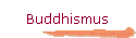 Buddhismus